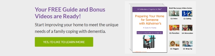 Creating an Alzheimer's and Dementia Friendly Home - Together in This