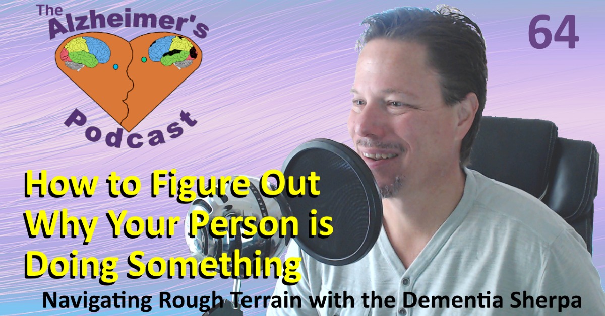 #064: How to Figure Out Why Your Person is Doing Something - Together ...